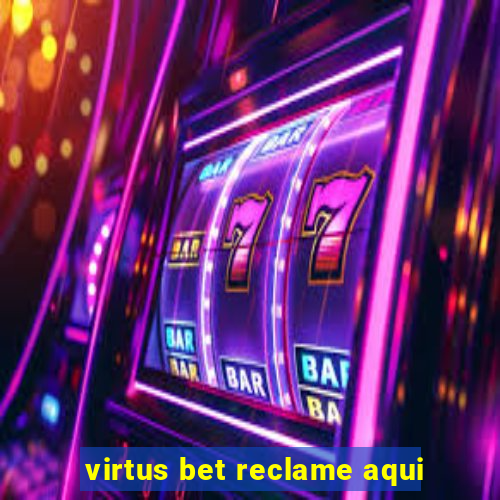 virtus bet reclame aqui